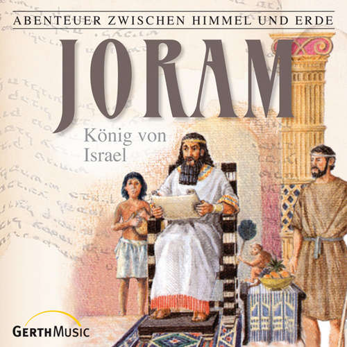 Hoerbuch 14: Joram - König von Israel - Hanno Herzler - Hanno Herzler