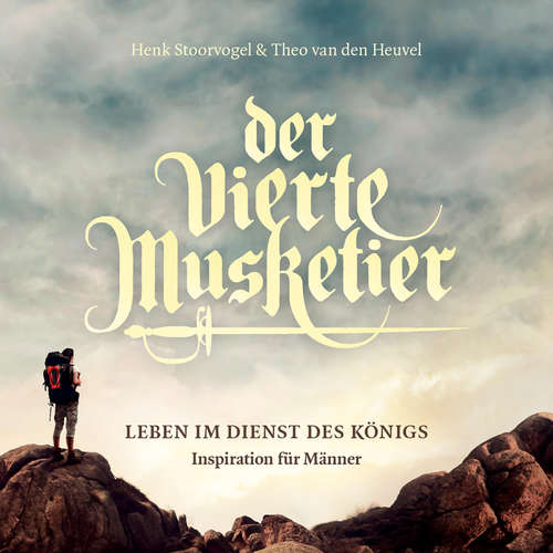 Hoerbuch Der vierte Musketier - Henk Stoorvogel - Christoph Wittelsbürger