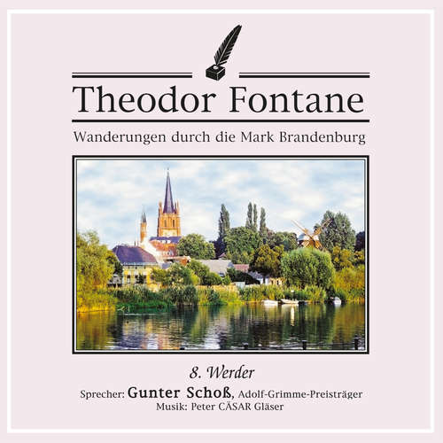Hoerbuch Wanderungen durch die Mark Brandenburg (08) - Theodor Fontane - Gunter Schoß