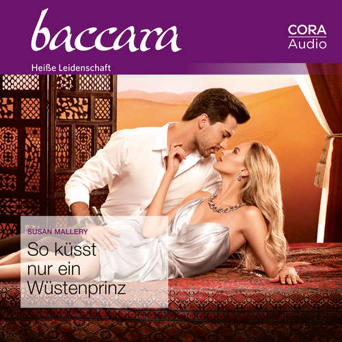 Hoerbuch So küsst nur ein Wüstenprinz (Baccara) - Susan Mallery - Ava van Bloom