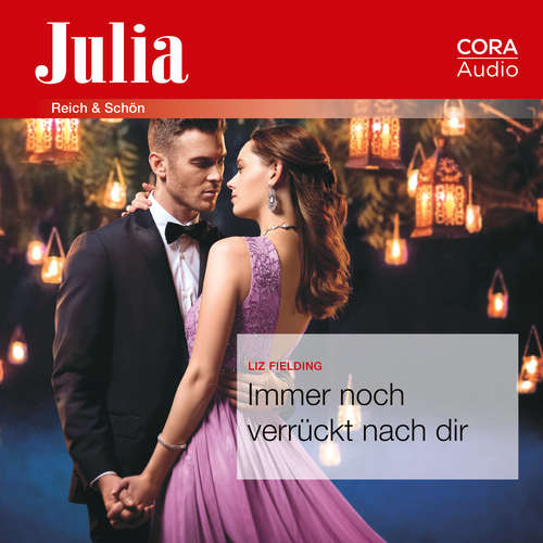 Hoerbuch Immer noch verrückt nach dir (Julia 112020) - Liz Fielding - Milla Mann