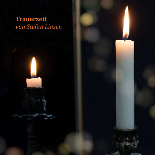 Hoerbuch Trauerzeit - Stefan Linsen - Stefan Linsen