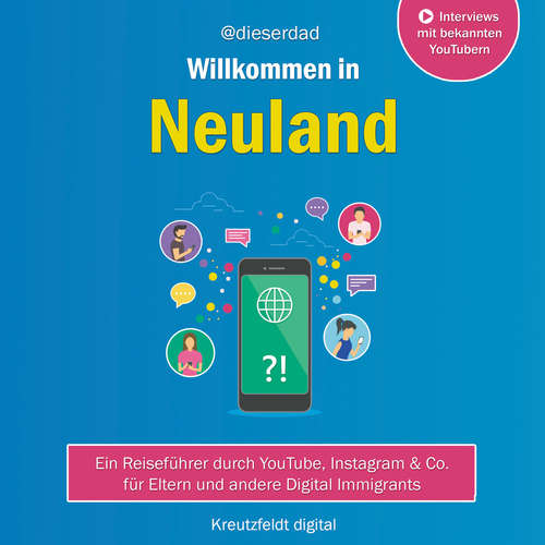 Hoerbuch Willkommen in Neuland - @dieserdad - @dieserdad