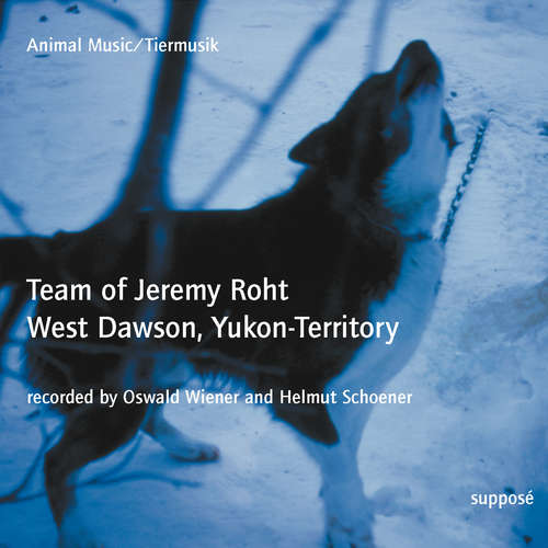 Hoerbuch Animal Music / Tiermusik: Team of Jeremy Roht - Oswald Wiener - Team of Jeremy