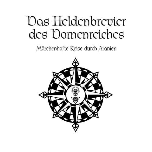 Hoerbuch Das Schwarze Auge - Das Heldenbrevier des Dornenreiches - Carolina Möbis - Nico Mendrek