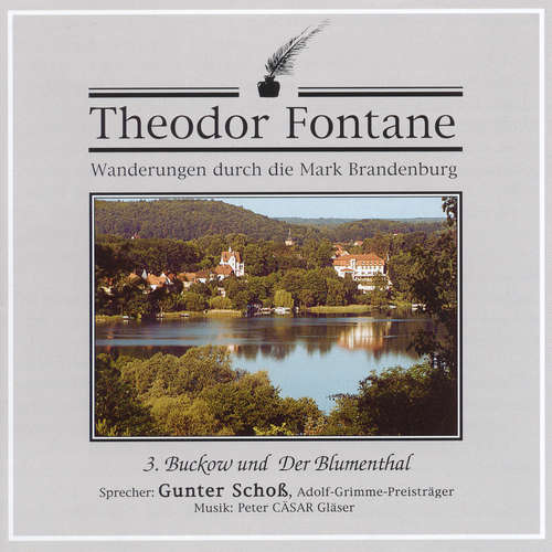 Hoerbuch Wanderungen durch die Mark Brandenburg (03) - Theodor Fontane - Gunter Schoß