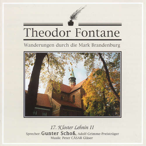 Hoerbuch Wanderungen durch die Mark Brandenburg (17) - Theodor Fontane - Gunter Schoß