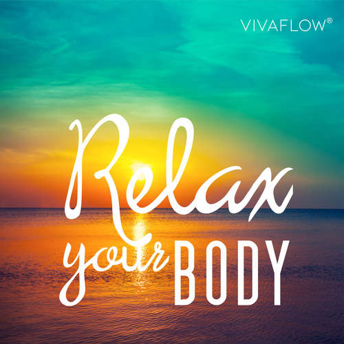 Hoerbuch Relax your body – Muskelentspannung nach Jakobson - Katja Schütz - Carmen Molinar
