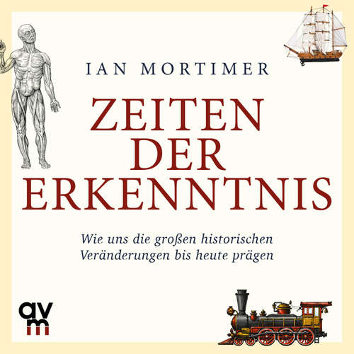 Hoerbuch Zeiten der Erkenntnis - Ian Mortimer - Michael A. Grimm