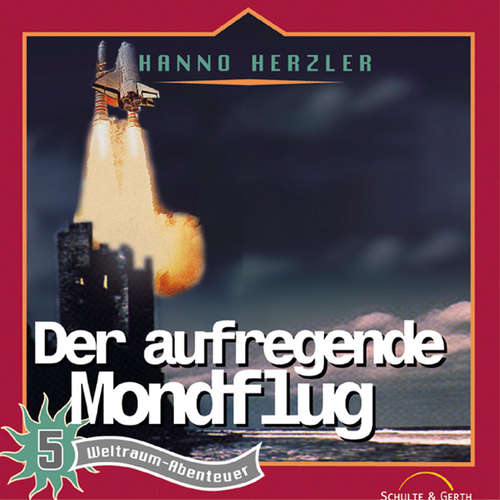Hoerbuch 05: Der aufregende Mondflug - Hanno Herzler - Aji Chakiath
