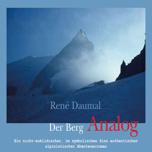 Hoerbuch Der Berg Analog - René Daumal - Wolfgang Scheid-Franke