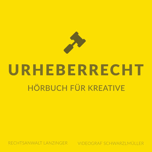 Hoerbuch Urheberrecht - Andreas Schwarzlmüller - Andreas Schwarzlmüller