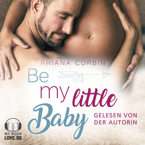 Hoerbuch Be my little Baby - Rhiana Corbin - Rhiana Corbin