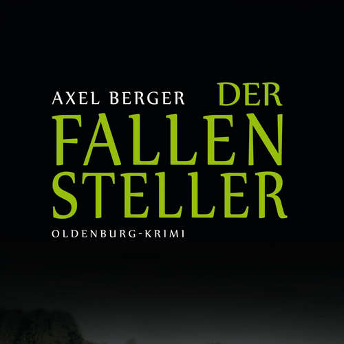 Hoerbuch Der Fallensteller - Axel Berger - Peter Bieringer