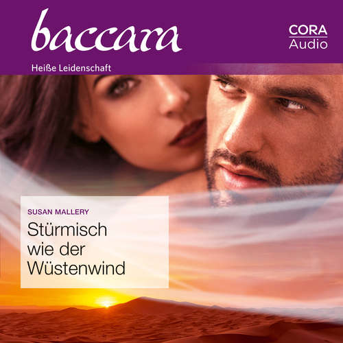 Hoerbuch Stürmisch wie der Wüstenwind (Baccara) - Susan Mallery - Ava van Bloom