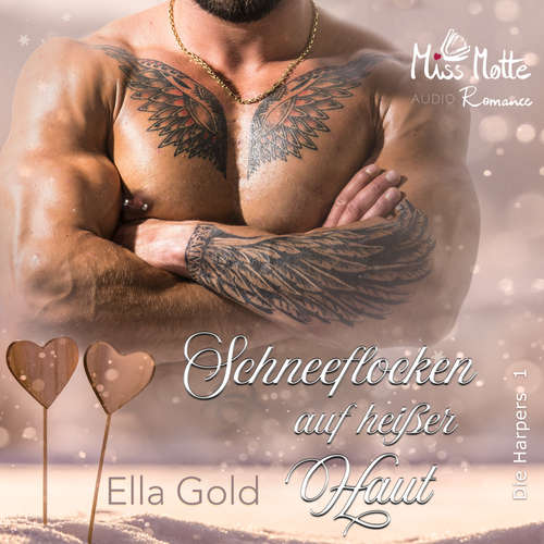 Hoerbuch Schneeflocken auf heißer Haut - Ella Gold - Kai Schulz