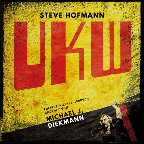 Hoerbuch UKW - Steve Hofmann - Michael J. Diekmann