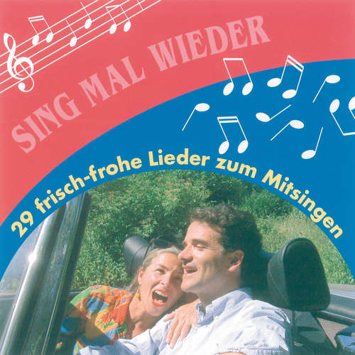 Hoerbuch Sing mal wieder - Karin Ruppelt - Karin Ruppelt u.A.