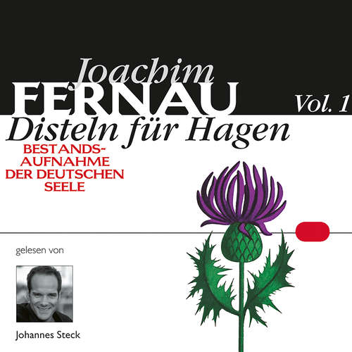 Hoerbuch Disteln für Hagen Vol. 01 - Joachim Fernau - Johannes Steck