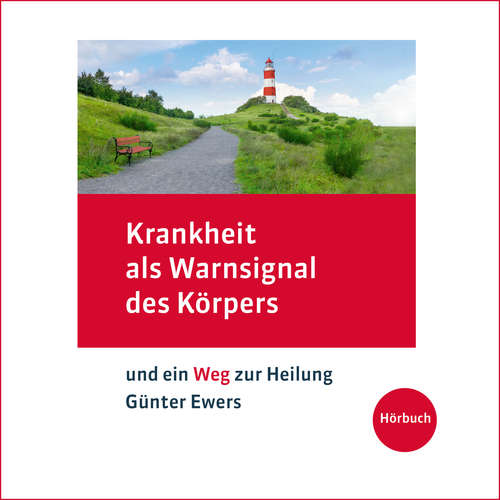 Hoerbuch Krankheit als Warnsignal des Körpers - Günter Ewers - Björn Schwemin