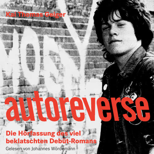Hoerbuch autoreverse - Kai Thomas Geiger - Johannes Wördemann