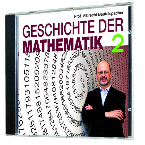 Hoerbuch Geschichte der Mathematik 2 - Albrecht Beutelspacher - Albrecht Beutelspacher