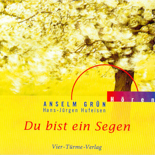 Hoerbuch Du bist ein Segen - Anselm Grün - Anselm Grün