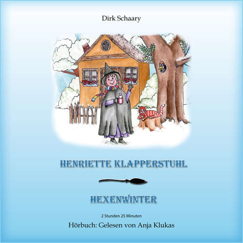 Hoerbuch Henriette Klapperstuhl - Dirk Schaary - Anja Klukas