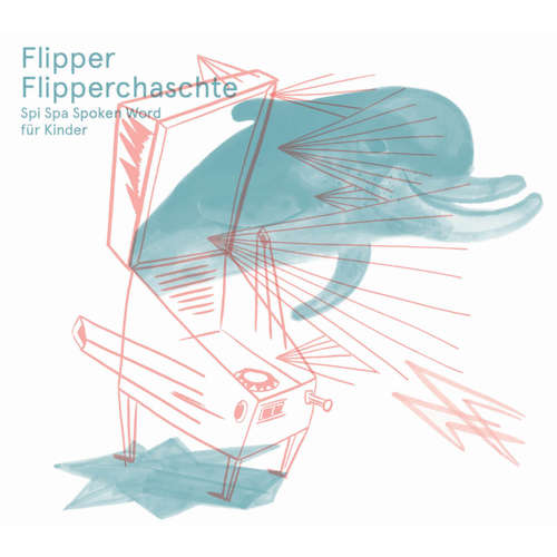 Hoerbuch Flipper Flipperchaschte - Hazel Brugger - Guy Krneta