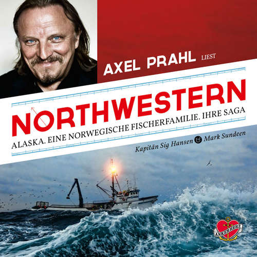 Hoerbuch Northwestern - Das Hörbuch - Sig Hansen - Axel Prahl