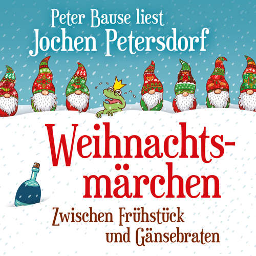 Hoerbuch Weihnachtsmärchen - Jochen Petersdorf - Peter Bause