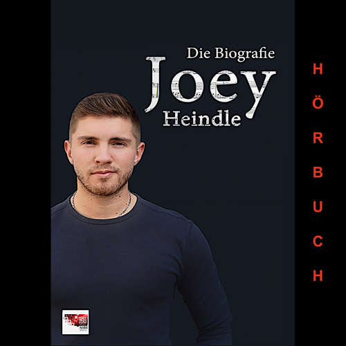 Hoerbuch Joey - Joey Heindle - Marco Blechschmidt