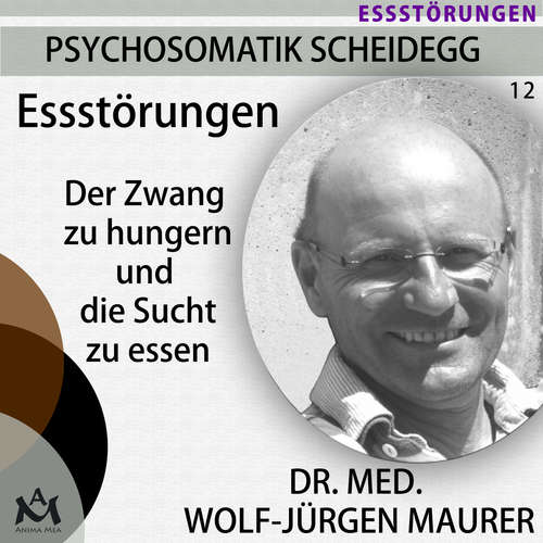 Hoerbuch Essstörungen - Dr. med. Wolf-Jürgen Maurer - Dr. med. Wolf-Jürgen Maurer
