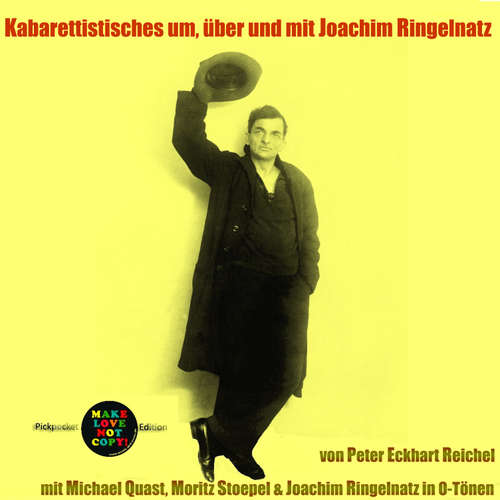 Hoerbuch Kabarettistisches um, über und mit Joachim Ringelnatz - Peter Eckhart Reichel - Michael Quast