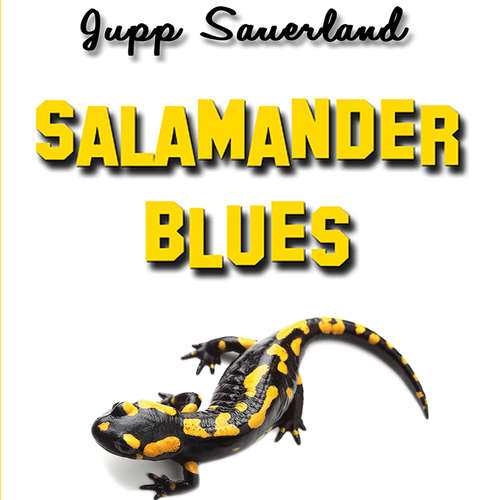 Hoerbuch Salamanderblues - Jupp Sauerland - Dieter Beckmann