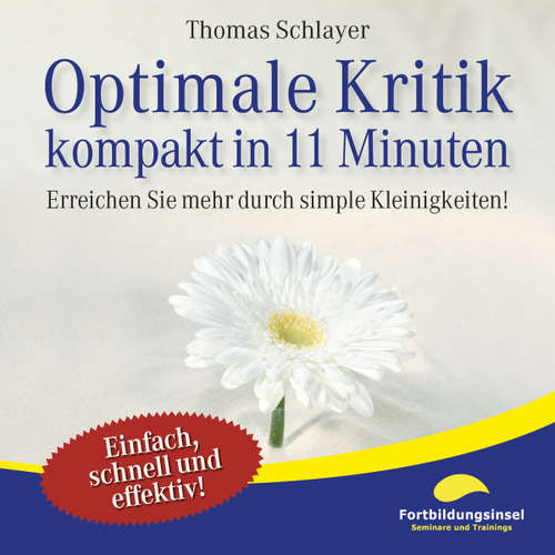 Hoerbuch Optimale Kritik - kompakt in 11 Minuten - Thomas Schlayer - Ralph Wagner
