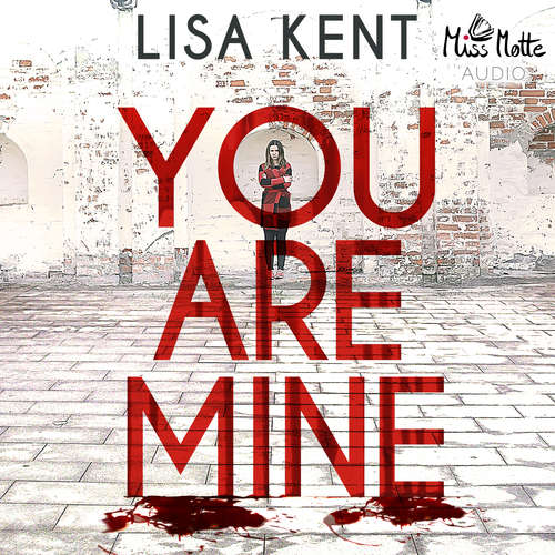 Hoerbuch You are mine - Lisa Kent - Henrike Tönnes
