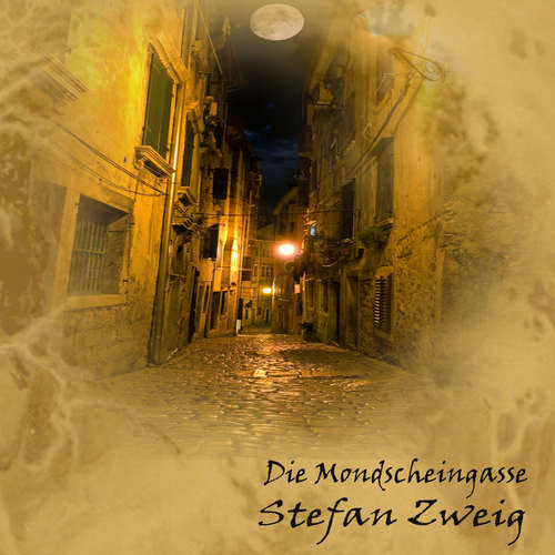 Hoerbuch Die Mondscheingasse - Stefan Zweig - Matthias Hinz