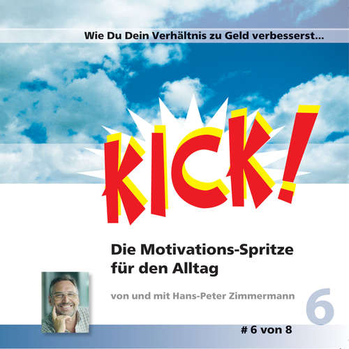 Hoerbuch Wie Du Dein Verhältnis zum Geld verbesserst - Hans-Peter Zimmermann - Hans-Peter Zimmermann