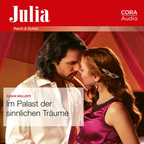 Hoerbuch Im Palast der sinnlichen Träume (Julia) - Susan Mallery - Lena Wolff
