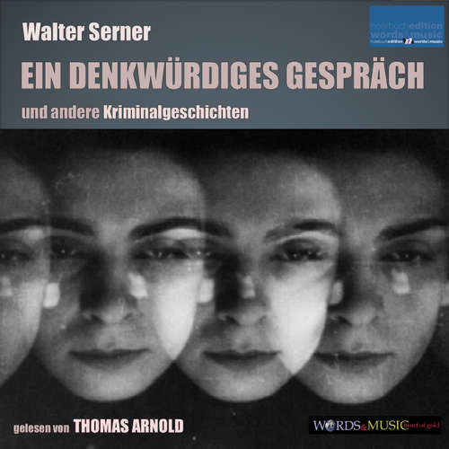 Hoerbuch Ein denkwürdiges Gespräch - Walter Serner - Thomas Arnold