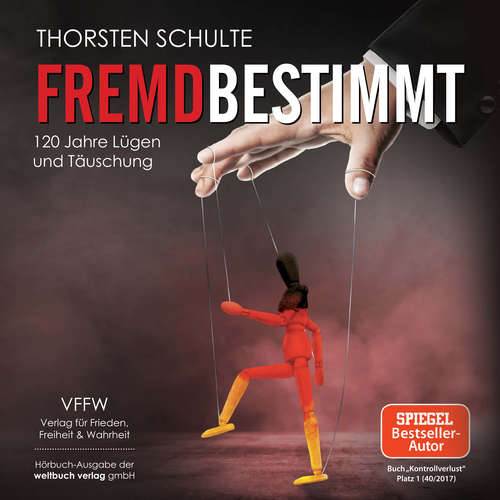 Hoerbuch Fremdbestimmt - Thorsten Schulte - Thorsten Schulte