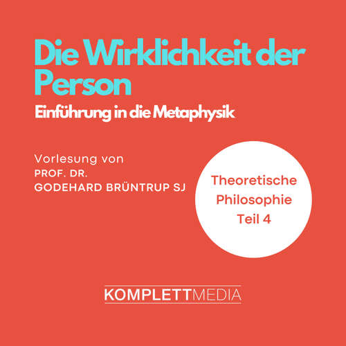Hoerbuch Die Wirklichkeit der Person - Godehard Brüntrup - Godehard Brüntrup
