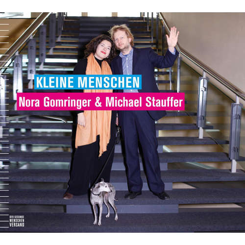 Hoerbuch Kleine Menschen - Nora Gomringer - Nora Gomringer