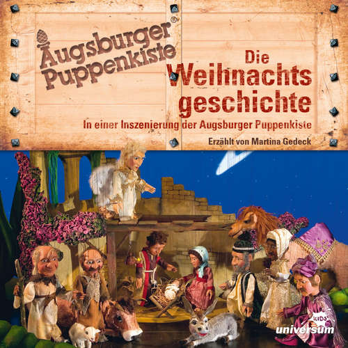 Hoerbuch Augsburger Puppenkiste - Die Weihnachtsgeschichte -  - Martina Gedeck