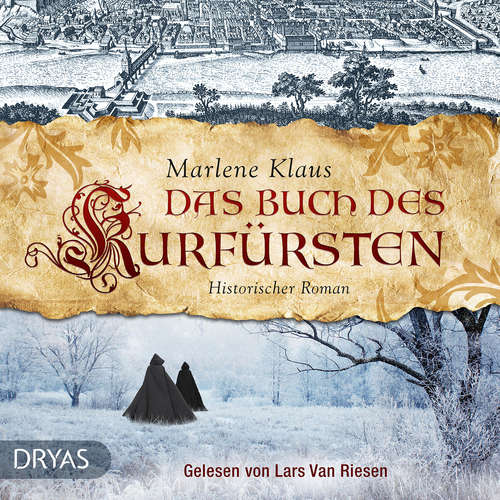 Hoerbuch Das Buch des Kurfürsten - Marlene Klaus - Lars Van Riesen