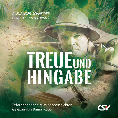 Hoerbuch Treue und Hingabe - Alexander Schneider - Daniel Kopp