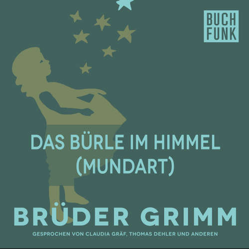 Hoerbuch Das Bürle im Himmel (Mundart) - Brüder Grimm - Patrick Imhof