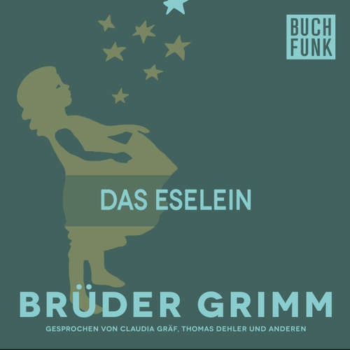 Hoerbuch Das Eselein - Brüder Grimm - Claudia Gräf