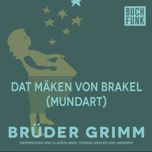 Hoerbuch Dat Mäken von Brakel (Mundart) - Brüder Grimm - Christoph Pischel